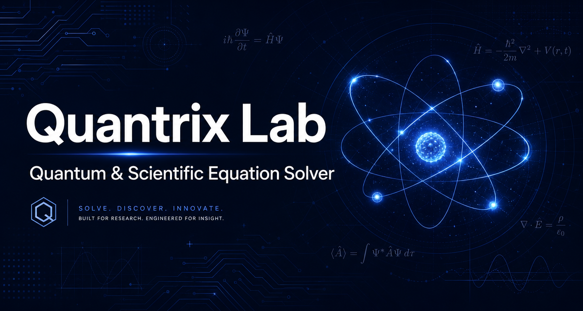 Quantrix Lab — Free Quantum & Differential Equation Solver